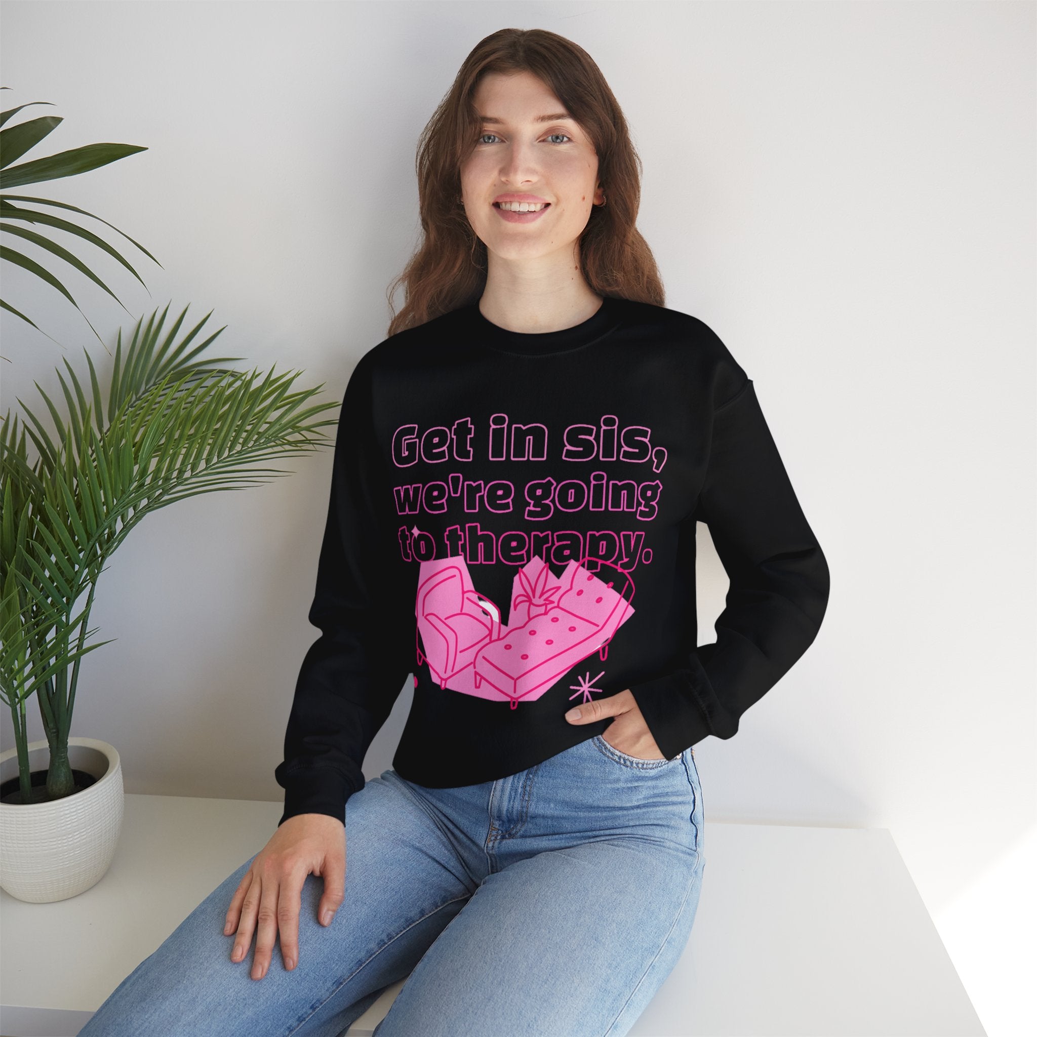 Get in Sis Crewneck Sweatshirt